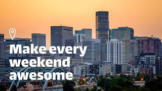 Find Things to Do & New Ways to Explore Denver EVERY WEEKEND