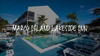 Marco Island Lakeside Inn Review - Marco Island , United States of America