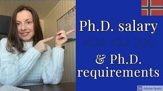 EVERYTHING ABOUT: PHD SALARY | PhD application process | PhD requirements in Norway.