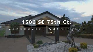 Contemporary Home with Fantastic Columbia River Views! ~ Video of 1506 SE 75th Ct.