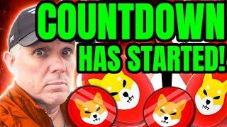 THE COUNTDOWN HAS STARTED FOR SHIBA INU! SHIBA INU COIN HOLDERS - THIS IMPACTS YOU!