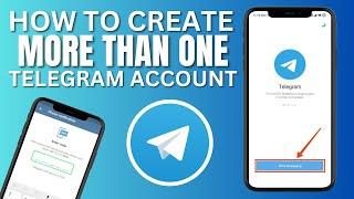 How To Create More Than One Telegram Account | Unlimited Telegram Account Create (UPDATE)