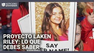 Proyecto Laken Riley: lo que debes saber sobre la ley y qué implica para inmigrantes indocumentados