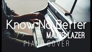 KNOW NO BETTER - Major Lazer | Piano Instrumental Cover Ft. Travis Scott, Camila Cabello, Quavo