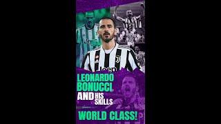 Leonardo BONUCCI shows his GREAT SKILLS!!! ‍