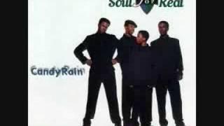 Soul 4 Real- Candy Rain