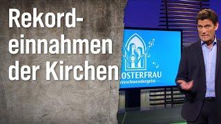 Rekordeinnahmen der Kirchen in Deutschland | extra 3 | NDR