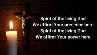 SPIRIT OF THE LIVING GOD