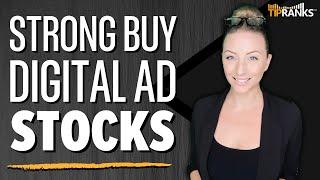 Unlocking Digital Ad Gold: 2 'Strong Buy' Stocks in a Rapidly Growing Industry!