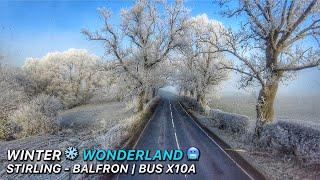 Winter ️ Wonderland | Afternoon Scottish Bus Ride from Stirling to Balfron | Beautiful Scotland 4K