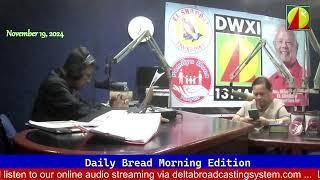 DWXI 1314 AM Live Streaming (Tuesday - November 19, 2024) #dailybreadmorningedition