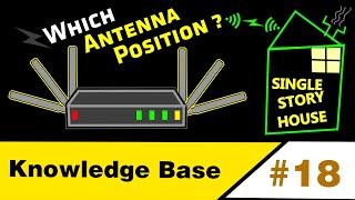 Optimal Positions for Your Router's Antennas in a Single Story House [KB Ep18]