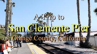 A Day Trip to San Clemente California