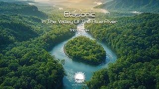 Etasonic - In The Valley Of The Blue River (Intro Mix)