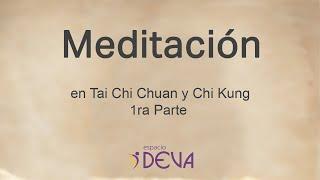 Meditación en Tai Chi Chuan y Chi Kung 1ra Parte #chikung #energia #taichi #qigong #qi #taiji