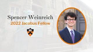 Spencer Weinreich, 2022 Jacobus Fellow