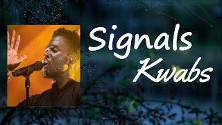 Regard, Kwabs - Signals Lyrics