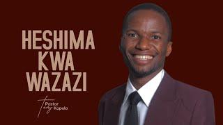 Jifunze Kuwaheshimu Wazazi Wako | Pastor Tony Kapola | 23th Sept 2020