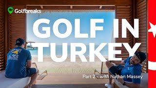 What you NEED to know about Golf in Turkey!