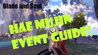 [Blade and Soul] Hae Mujin Event Overview and Dungeon Guide!