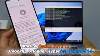 XIAOMI Redmi NOTE 12 Unlock Bootloader HyperOS - Android 14