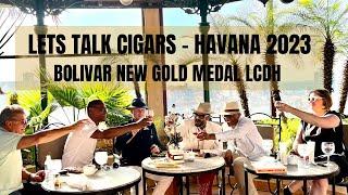 Bolivar New Gold Medal Cigar Tasting in Havana: Expert Reviews & Cigar Conversations