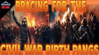 FNS - COB - Bracing for the Civil War Birth Pangs