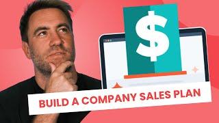 How to Develop a Company Sales Strategy & Marketing Strategy Plan for Your Business