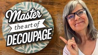 Ultimate Decoupage Tutorial | 27 Incredible DIY Techniques