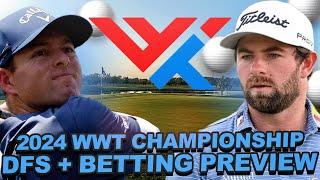 2024 WWT Championship DFS + Betting Preview: Custom Modeling Draftkings Core/Value Plays + Outrights