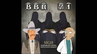 BBR Ep. 71 Sigh - Hangman's Hymm - Musikalische Exequien