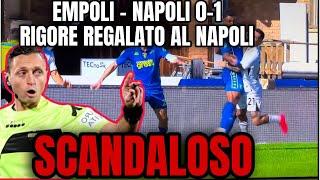 EMPOLI - NAPOLI | ERRORE ASSURDO DEL VAR! RIGORE REGALATO!