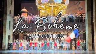 La Bohème Opera by Giacomo Puccini | Astana Opera House Kazakhstan | Alguno Diaries