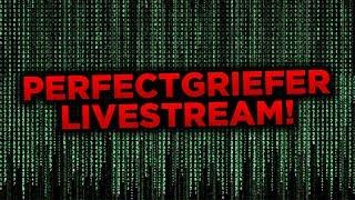 PerfectGriefer Livestream mit Grazdley!