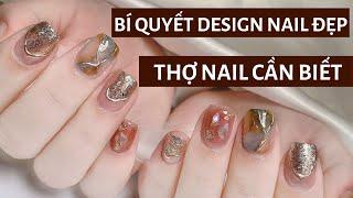 Bí quyết Design nails đẹp - Học nails cơ bản thợ nails cần biết