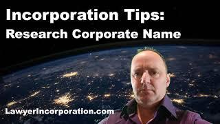 Incorporation Tips: Research Corporate Name