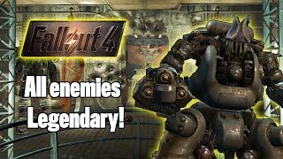 Can you beat Fallout 4 if all enemies legendary?