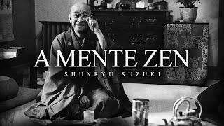 Shunryu Suzuki - A Mente Zen