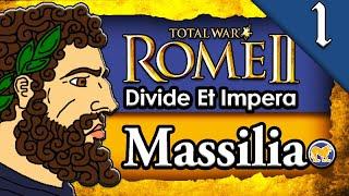 RISE OF HELLENIC FRANCE! Total War Rome 2: DEI: Massilia Campaign Gameplay #1