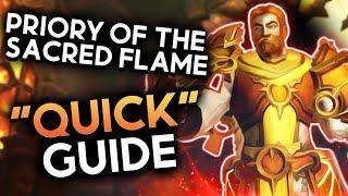 A "Quick" Guide to Priory of the Sacred Flame for M+ in 11.1! (Undermined)