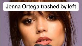 Jenna Ortega bashed by left