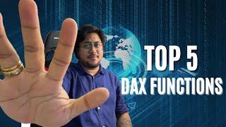 The Top 5 DAX you need to know before your next Data Analyst Interview