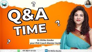 Q & A| Dr Ritika Gauba| PhD| UGCNET| Part Time Phd| Working Professionals|