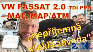 Diagnostický případ 031 2.DÍL - VW Passat 2.0 TDI PD 103 KW - snímač tlaku vzduchu, MAF