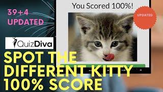 Spot The Different kitty Diva Quiz full Answers Score 100 +4 extra questions {updated}