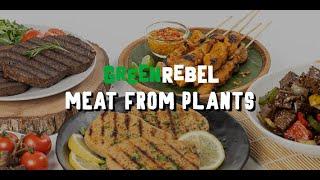 Green Rebel Foods: Zero Cholesterol Meat!