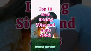 Top 10 Best Dating Sites and Apps in 2023 - Find Your Perfect Match Online ️ | DSRTTV