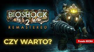 Bioshock 2 Remastered | Czy warto zagrać? (Wersja PC) – Recenzja