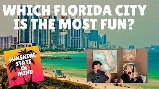 PODCAST: Which Florida city is the Most Fun?