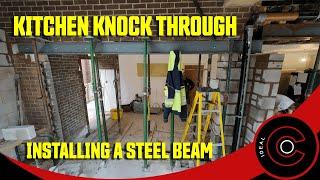 Installing a steel beam for a KITCHEN KNOCK THROUGH